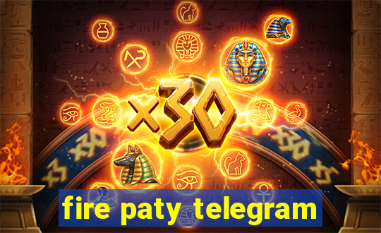 fire paty telegram